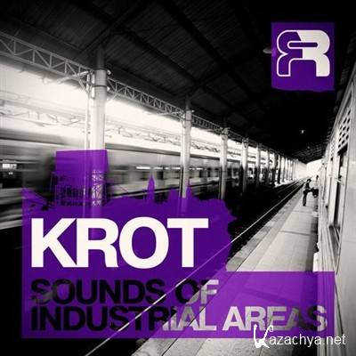 Krot - The Sounds Of Industrial Areas LP (2012)