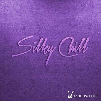 Silky Chill: Chill House and Chill Out (2012)