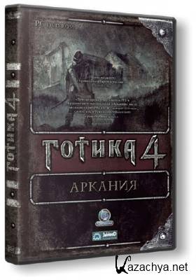 Gothic IV Arcania /  4  (Repack/RUS/2010)
