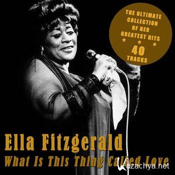 Ella Fitzgerald - What Is This Thing Called Love (2012)
