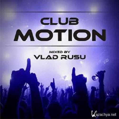 Vlad Rusu - Club Motion 075 (2012-01-01)