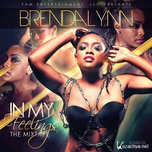 Brendalynn - In My Feelings - The Mixtape (2012)