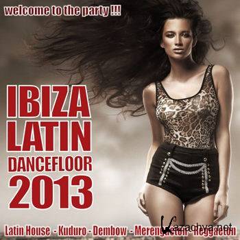 Ibiza Latin Dancefloor 2013 (2012)