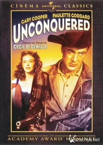  / Unconquered (1947) DVDRip