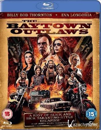    / The Baytown Outlaws (2012) HDRip
