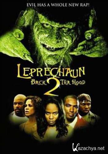  6:  / Leprechaun Back 2: tha Hood (2003 / DVDRip)