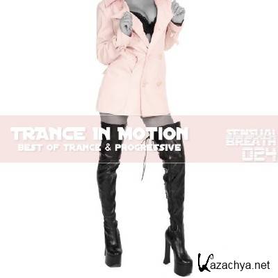 Trance In Motion - Sensual Breath 024 (2012)