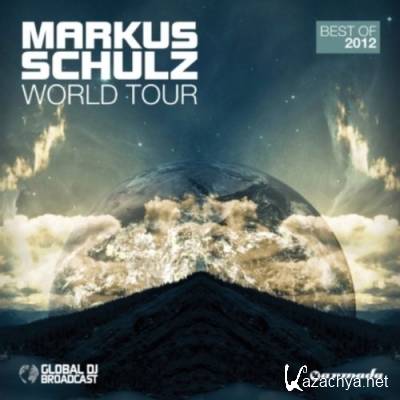 Markus Schulz: World Tour Best Of 2012