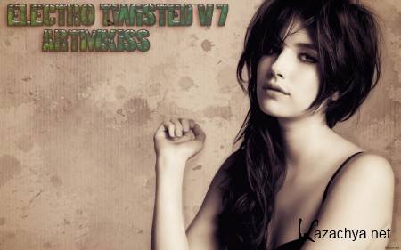 Electro Twisted v.7 (2013)