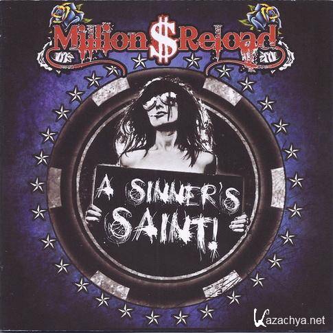 Million Dollar Reload - A Sinners Saint (2012) FLAC