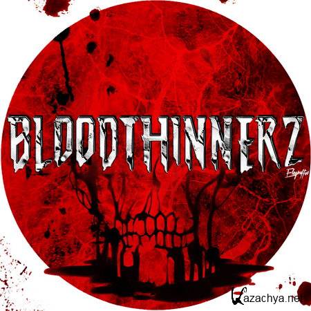 BloodThinnerz - The Blood Chop Part 1 (2012)