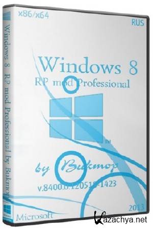 Windows 8 x86/x64 RP mod Professional by Bukmop (RUS/2013)