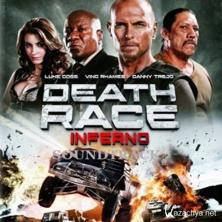 OST -   3 / Death Race: Inferno (2013)