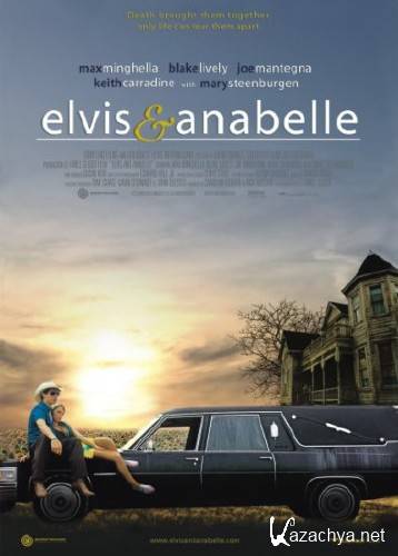    / Elvis and Anabelle (2007/DVDRip)