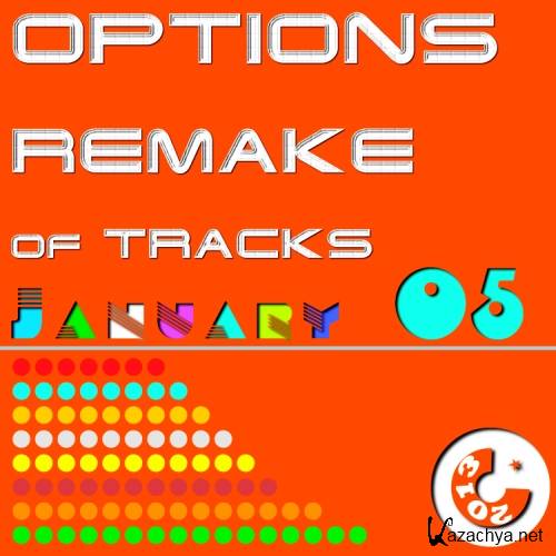 Options Remake of Tracks Jan.05 (2013)
