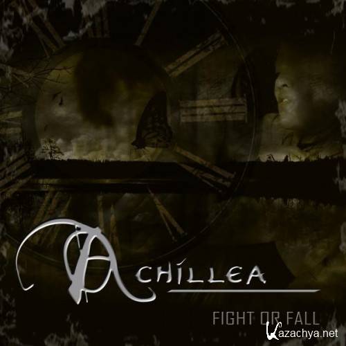Achillea - Fight or Fall (2013)