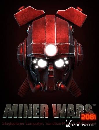 Miner Wars 2081 (Keen Software House Ltd)  (2013/ENG) [P] 