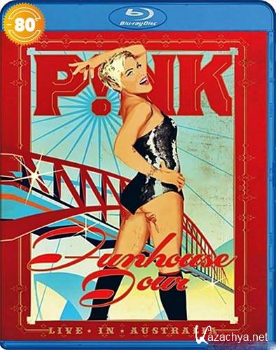 Pink - Funhouse Tour Live In Australia (2009) 720p BDRip
