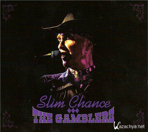 Slim Chance & the Gamblers - Slim Chance and the Gamblers (2012)