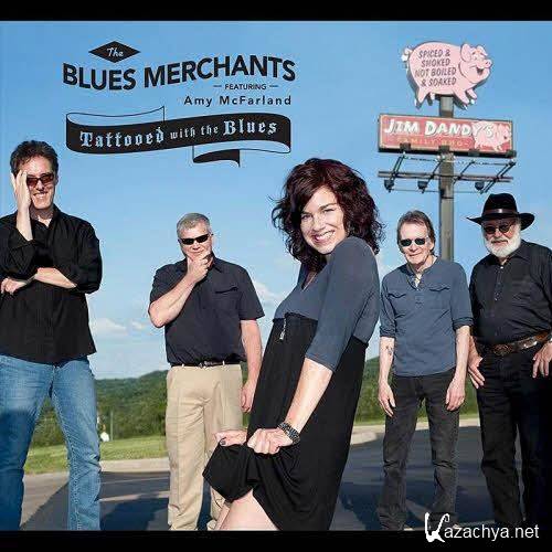 The Blues Merchants - Tattooed With The Blues (2012)