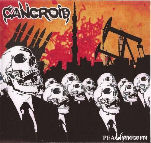 Cancroid - Peace/Death (2012)