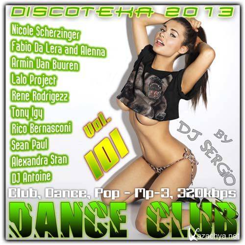 Discoteka 2013 - Dance Club Vol.101 (2013)