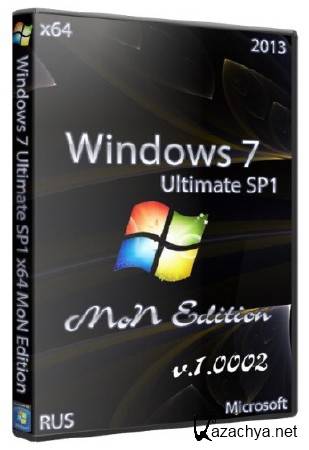 Windows 7 SP1 Ultimate x64 MoN Edition 1.0002 (RUS/2013)