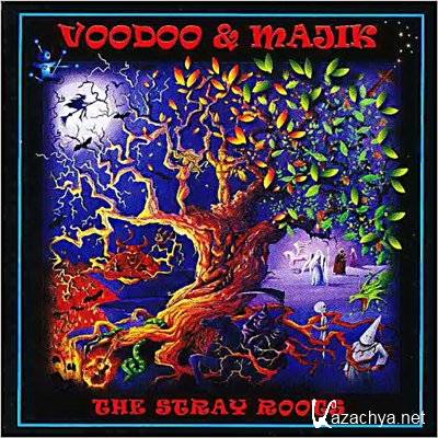 The Stray Roots - Voodoo & Majik (2012)