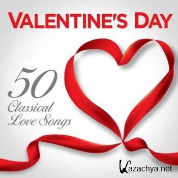 Valentine's Day - 50 Classical Love Songs (2012)