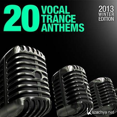 VA - 20 Vocal Trance Anthems 2013 Winter Edition (2013)