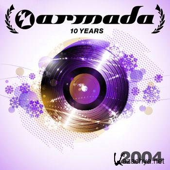 10 Years Armada 2004 (2013)