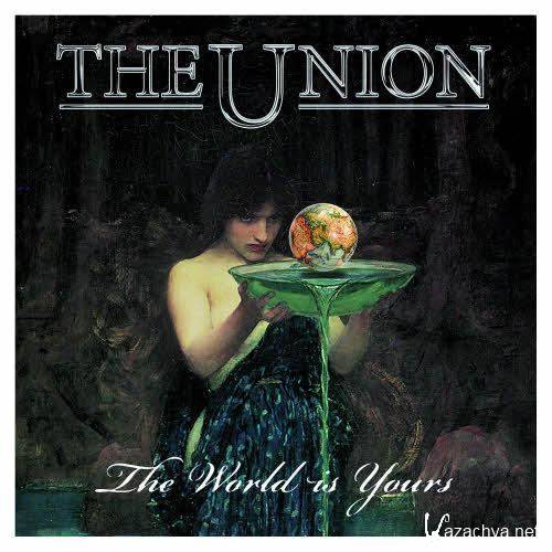 The Union  The World Is Yours (2013)