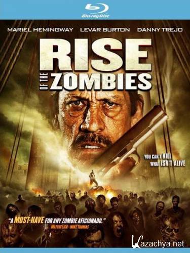   / Rise of the Zombies (2012) HDRip