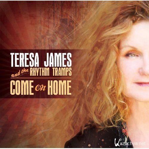 Teresa James and The Rhythm Tramps - Come On Home (2012)