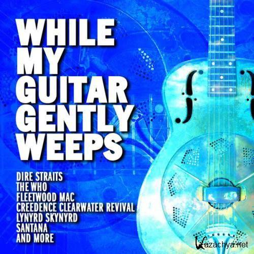 VA - While My Guitar Gently Weeps (2008)  