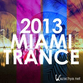 2013 Miami Trance (2013)