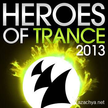 Heroes Of Trance 2013 (2013)
