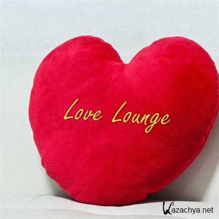 VA - Love Lounge (2013)