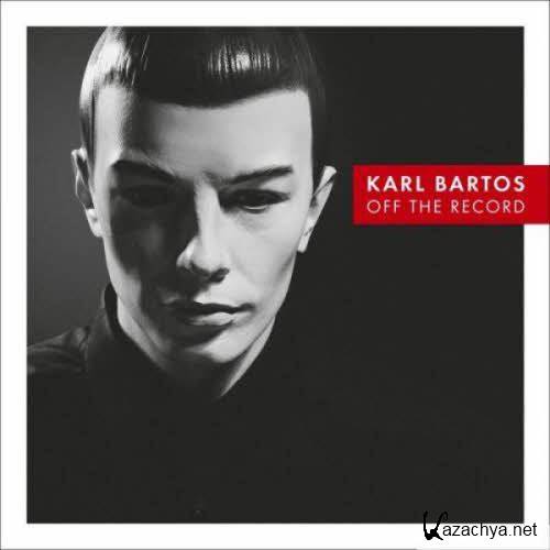 Karl Bartos  Off The Records (2013)