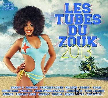 Les Tubes du Zouk 2013 (2013)