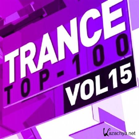VA - Trance Top 100 Vol 15 (2013)
