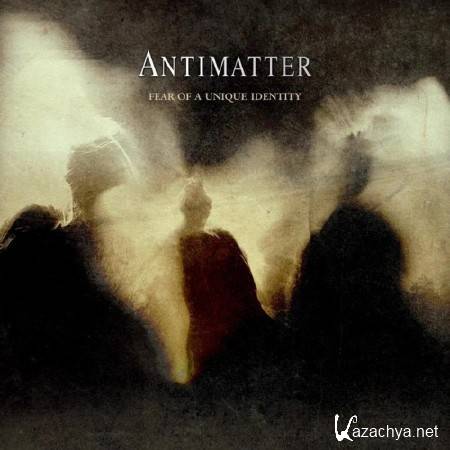 Antimatter - Fear Of A Unique Identity (Delux) (2013)