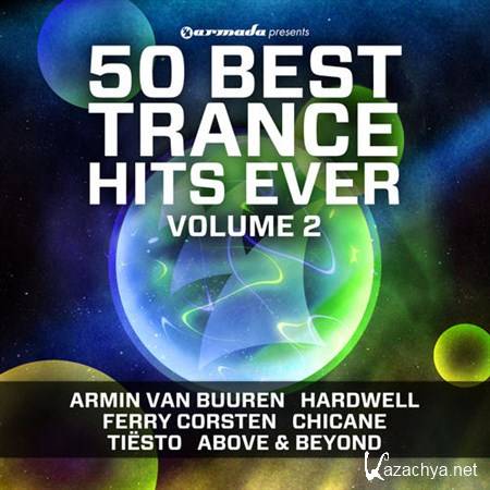 VA - 50 Best Trance Hits Ever Vol 2 (2013)