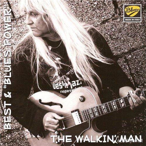 Best & "Blues Power" - The Walkin' Man (2013)