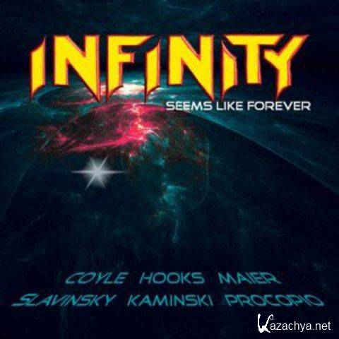 Infinity - Seems Like Forever (2013)