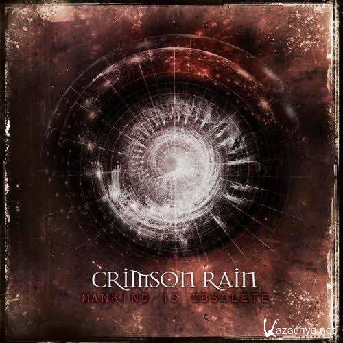 Crimson Rain - Mankind Is Obsolete (2013)