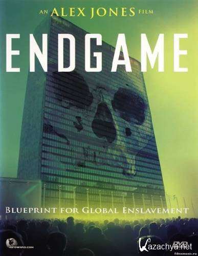 :    / Endgame - Blueprint For Global Enslavement (2007) DVD5