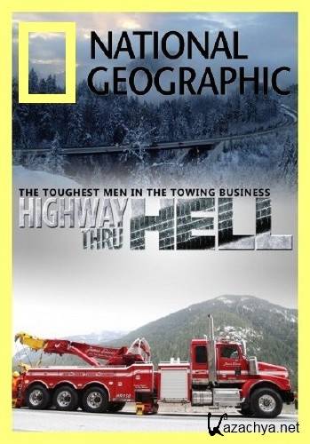 National Geographic:    / Highway Thru Hell /2   13/ (2012) SATRip