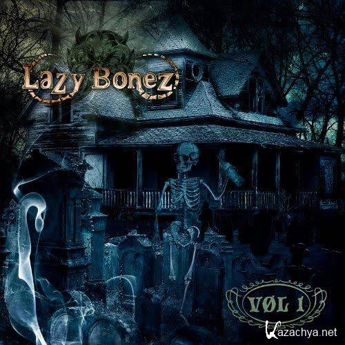 Lazy Bonez - Vol. 1 (2013)