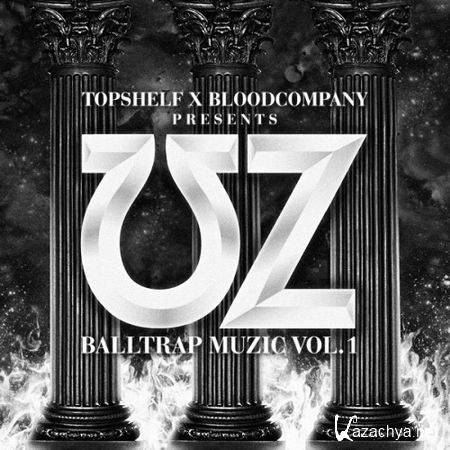 UZ - Balltrap Muzic Vol. 1 (2013)